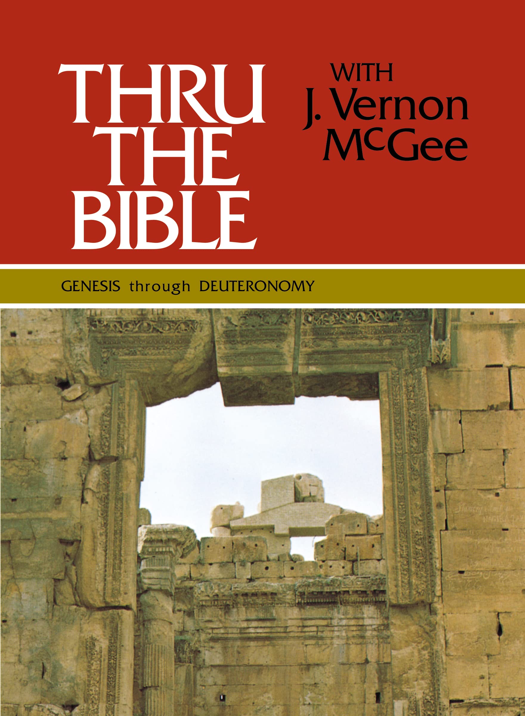 Thru the Bible Vol. 1: Genesis through Deuteronomy: Simple Teaching of the Whole Bible (1),New