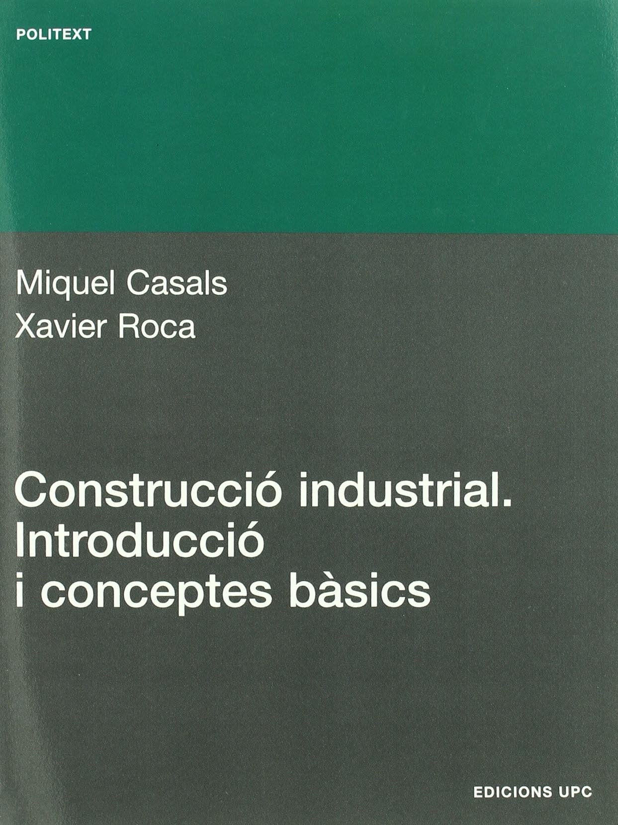 Construcci Industrial. Introducci I Conceptes B (Catalan Edition),Used