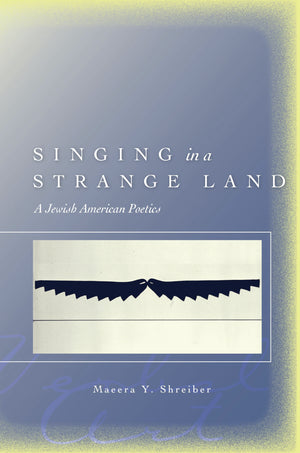 Singing In A Strange Land: A Jewish American Poetics (Verbal Art: Studies In Poetics),Used