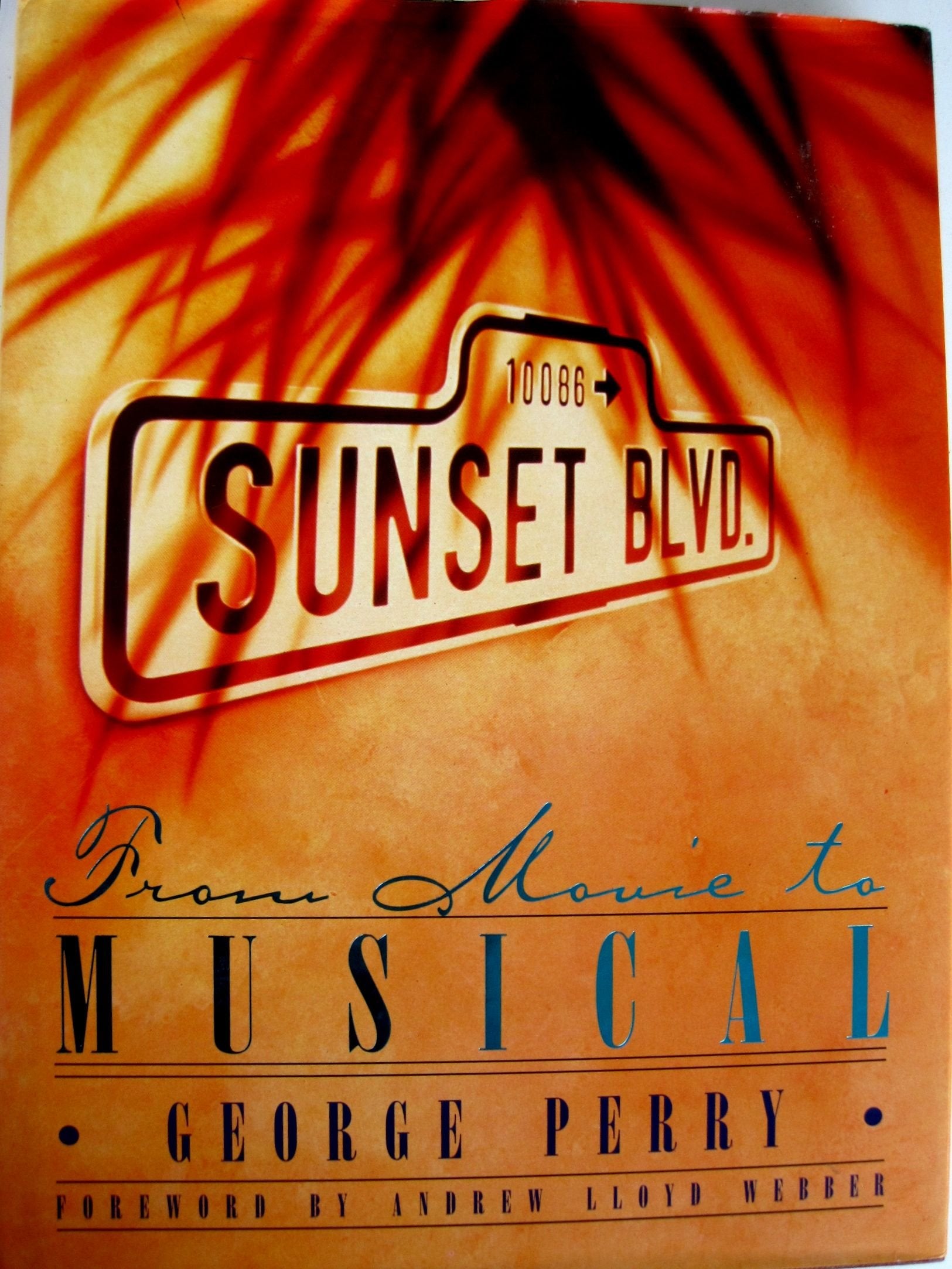Sunset Boulevard: From Movie to Musical,New