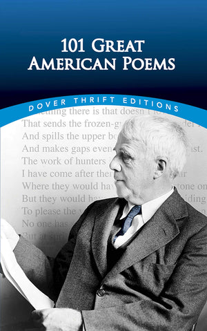 101 Great American Poems (Dover Thrift Editions),New