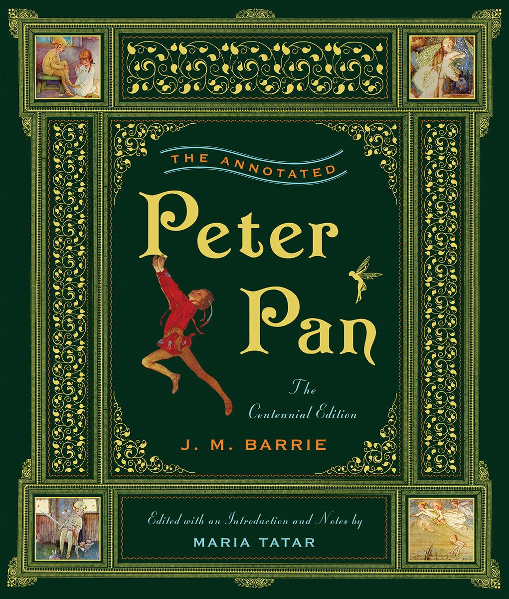 The Annotated Peter Pan (The Annotated Books),Used