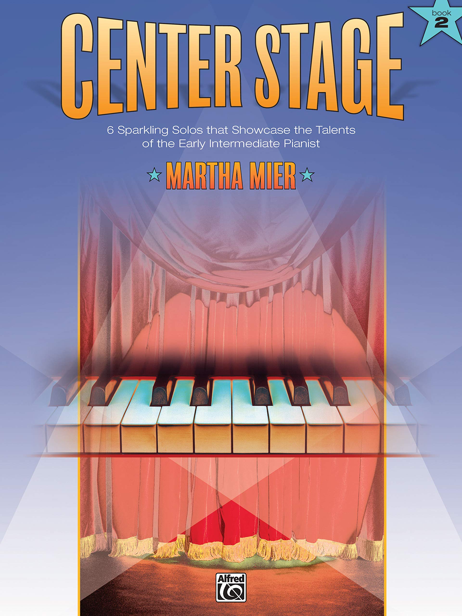 Center Stage, Bk 2: Sparkling Solos That Showcase the Talents of the Early Intermediate Pianist,Used