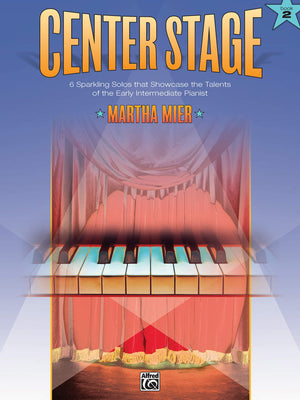 Center Stage, Bk 2: Sparkling Solos That Showcase the Talents of the Early Intermediate Pianist,Used
