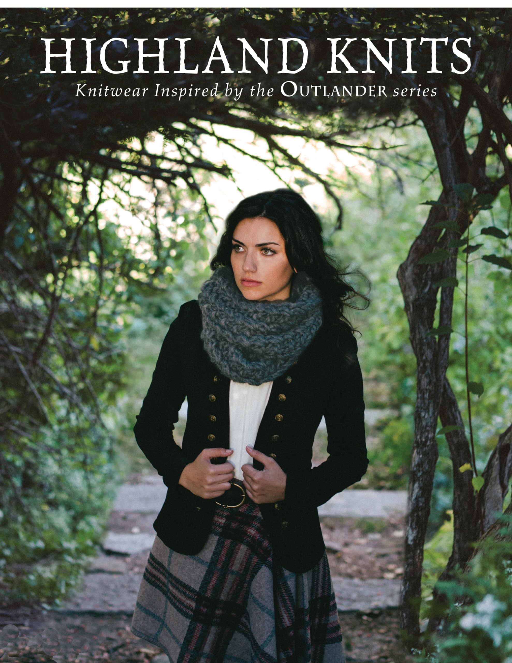 Highland Knits: Knitwear Inspired By The Outlander Series