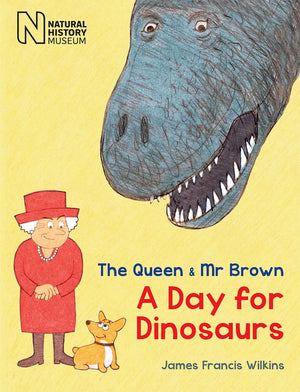 The Queen & Mr Brown: A Day for Dinosaurs,Used