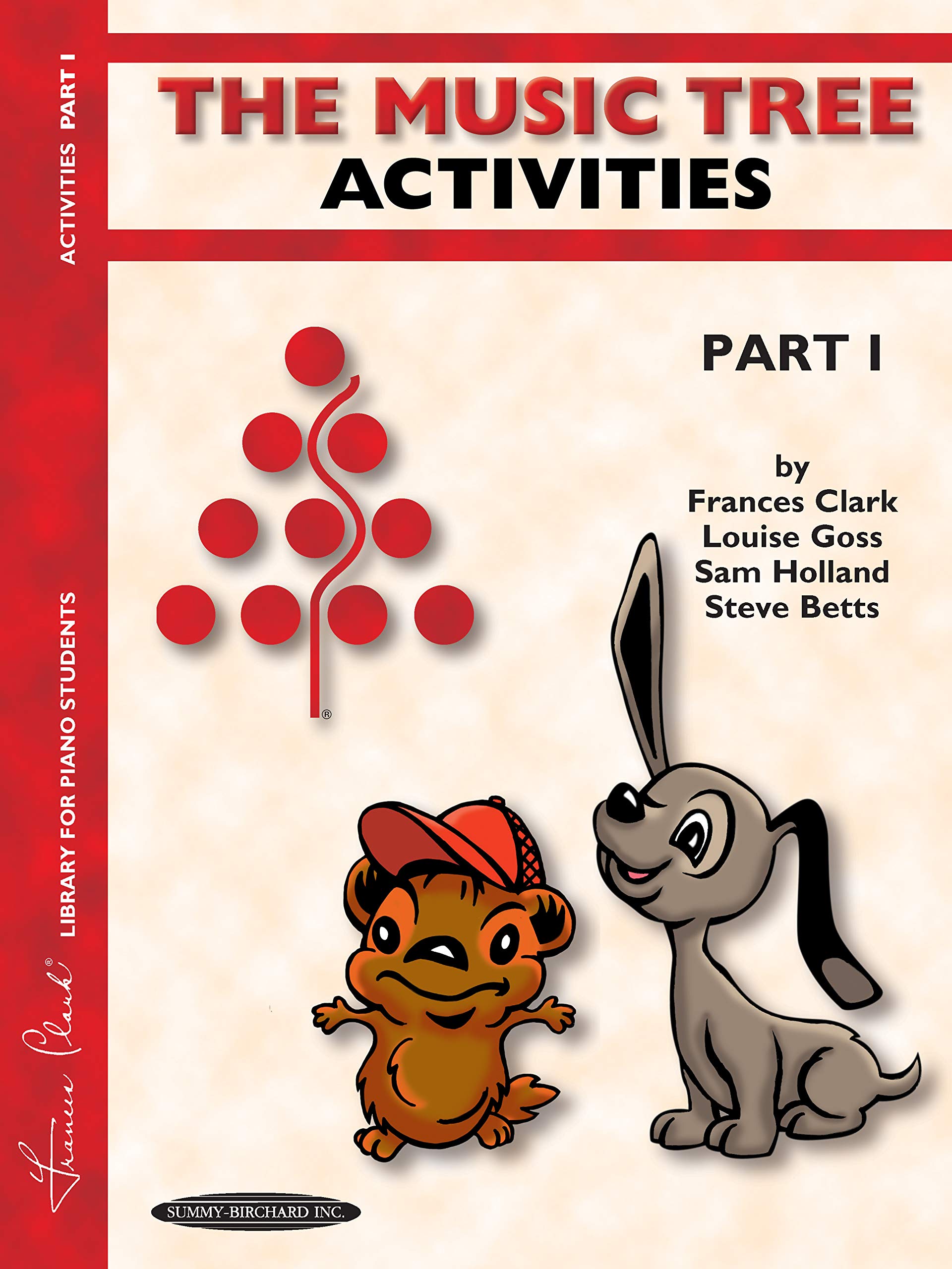The Music Tree Activities Book: Part 1,Used