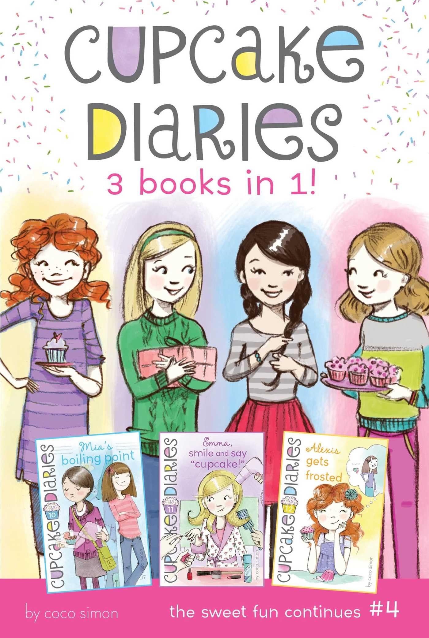 Cupcake Diaries 3 Books in 1! #4: Mia's Boiling Point; Emma, Smile and Say 