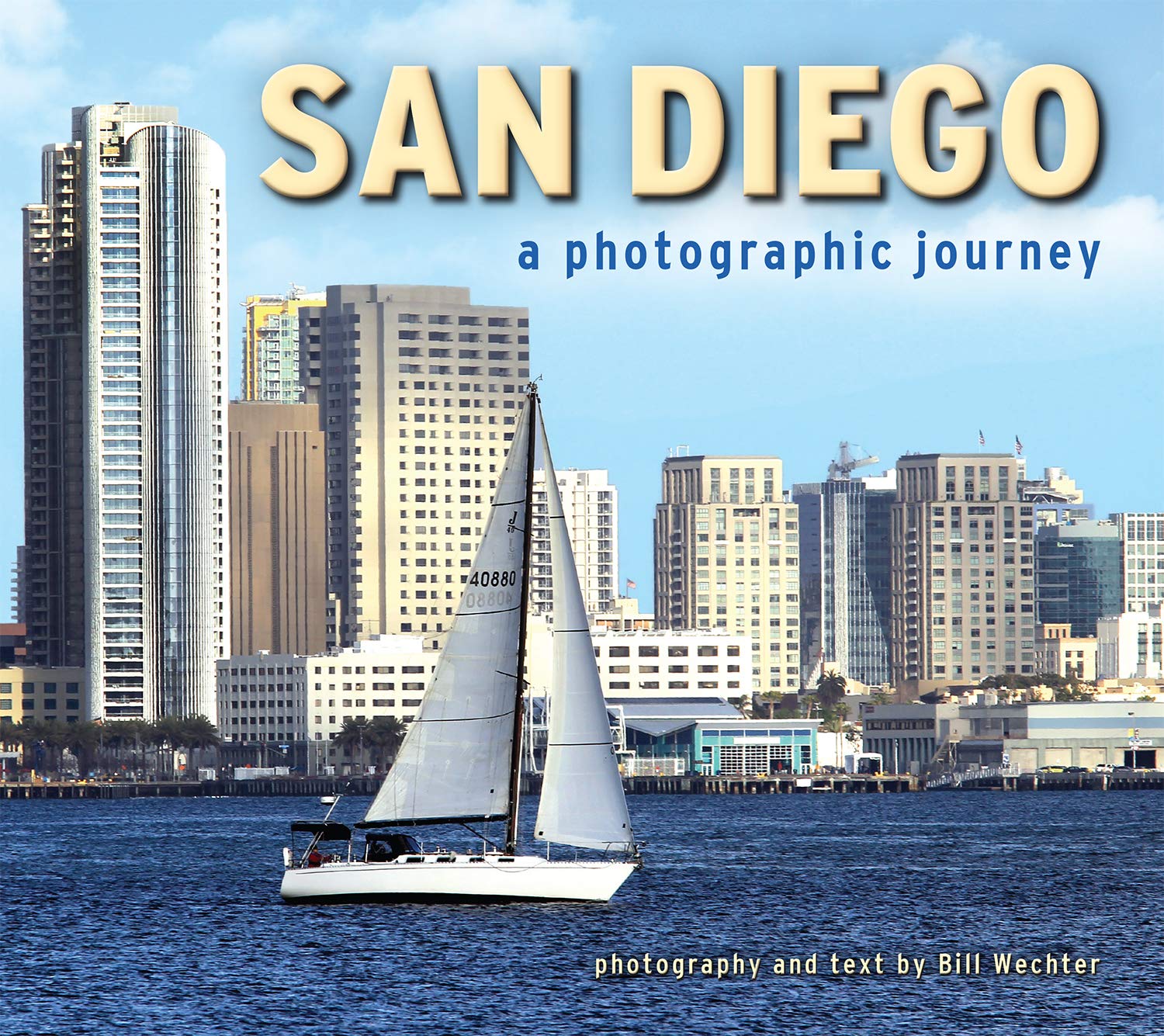 San Diego: A Photographic Journey,New