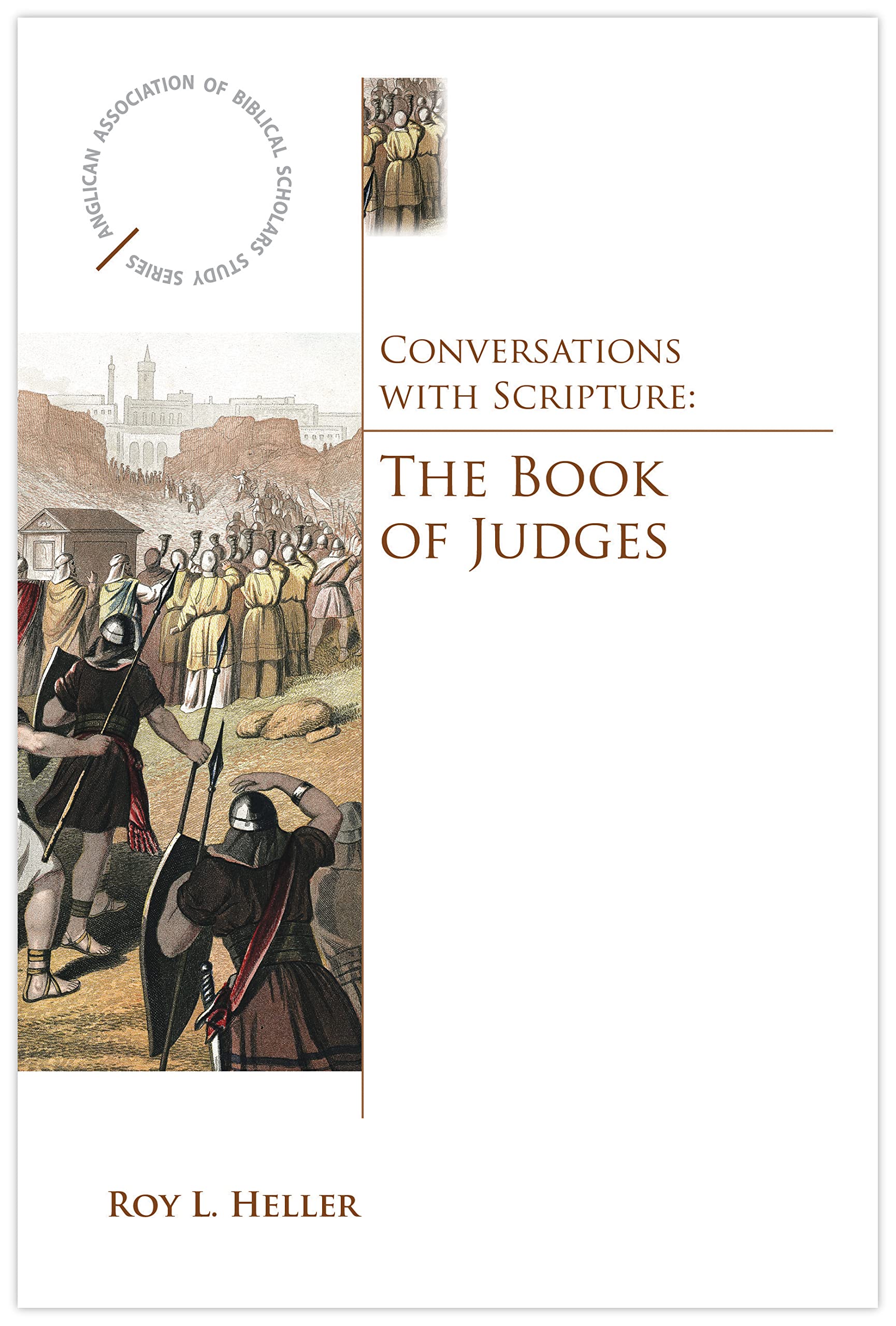 Conversations With Scripture: The Book Of Judges (Anglican Association Of Biblical Scholars),Used
