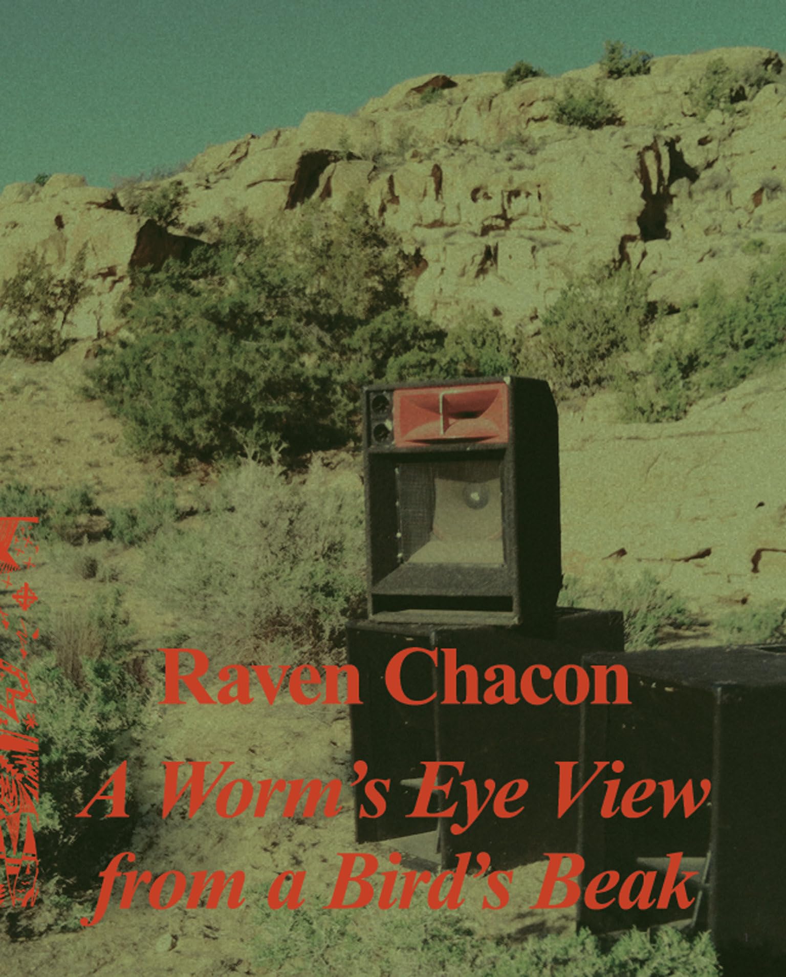 Raven Chacon: A Worms Eye View From a Birds Beak,New