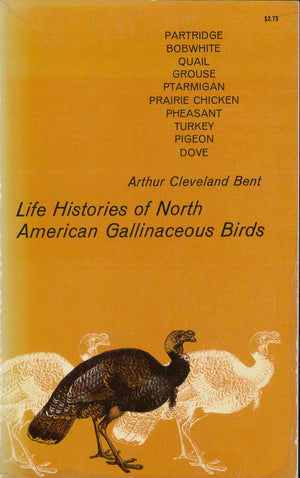 Life Histories of North American Gallinaceous Birds,Used