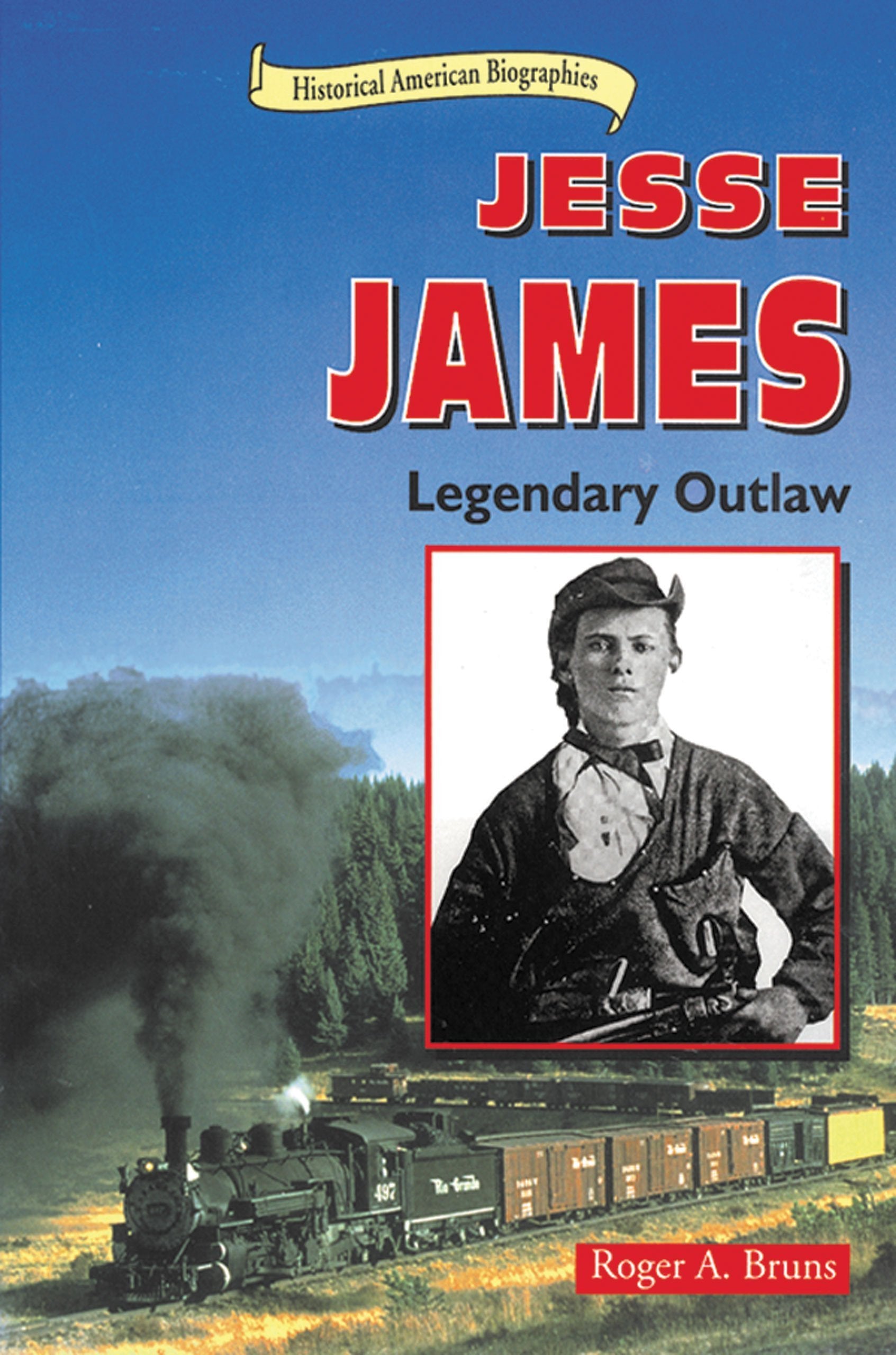 Jesse James: Legendary Outlaw (Historical American Biographies),Used