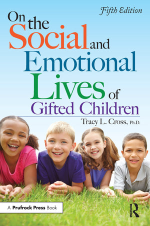 On the Social and Emotional Lives of Gifted Children: Understanding and Guiding Their Development,Used