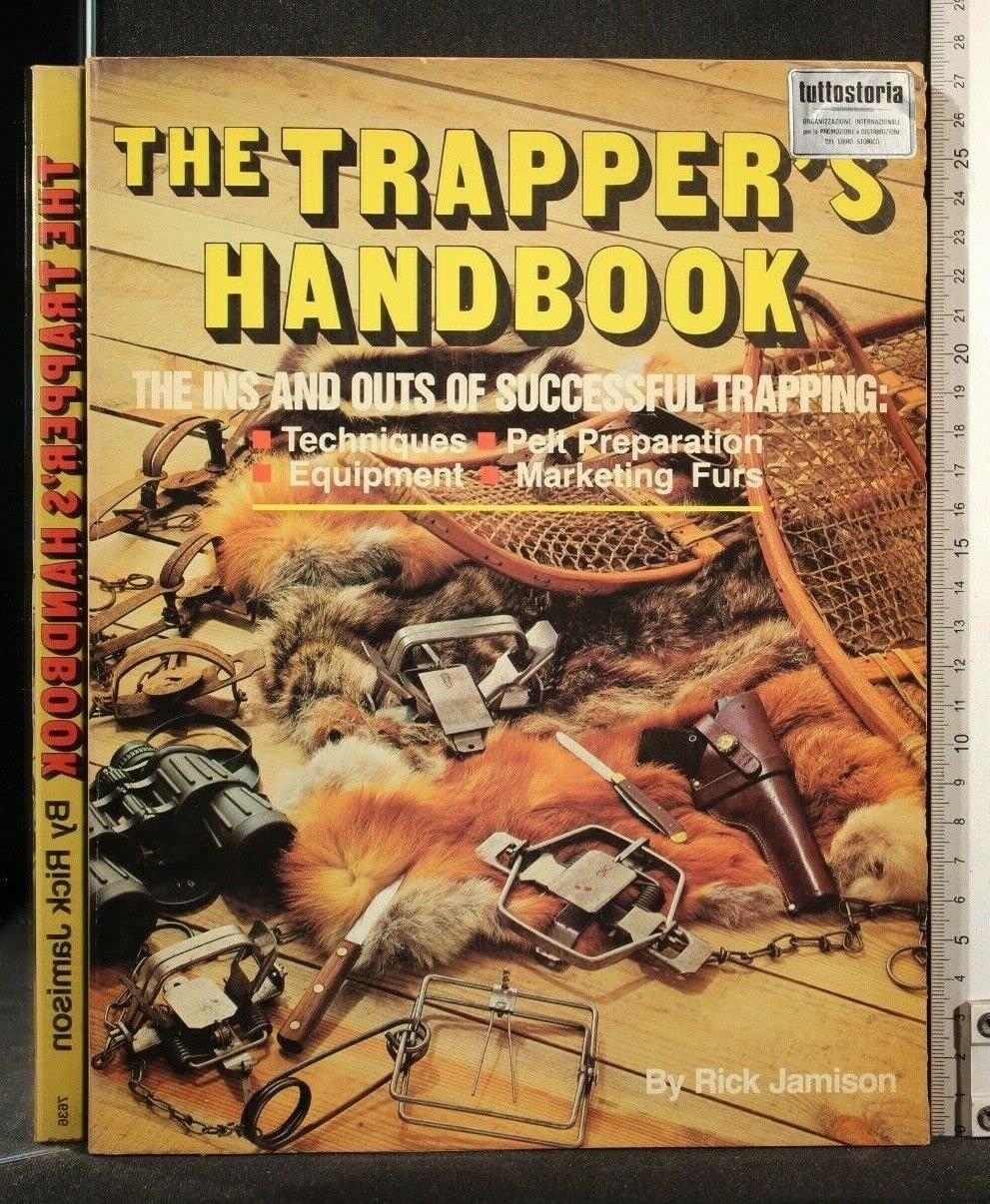 The Trapper'S Handbook,New