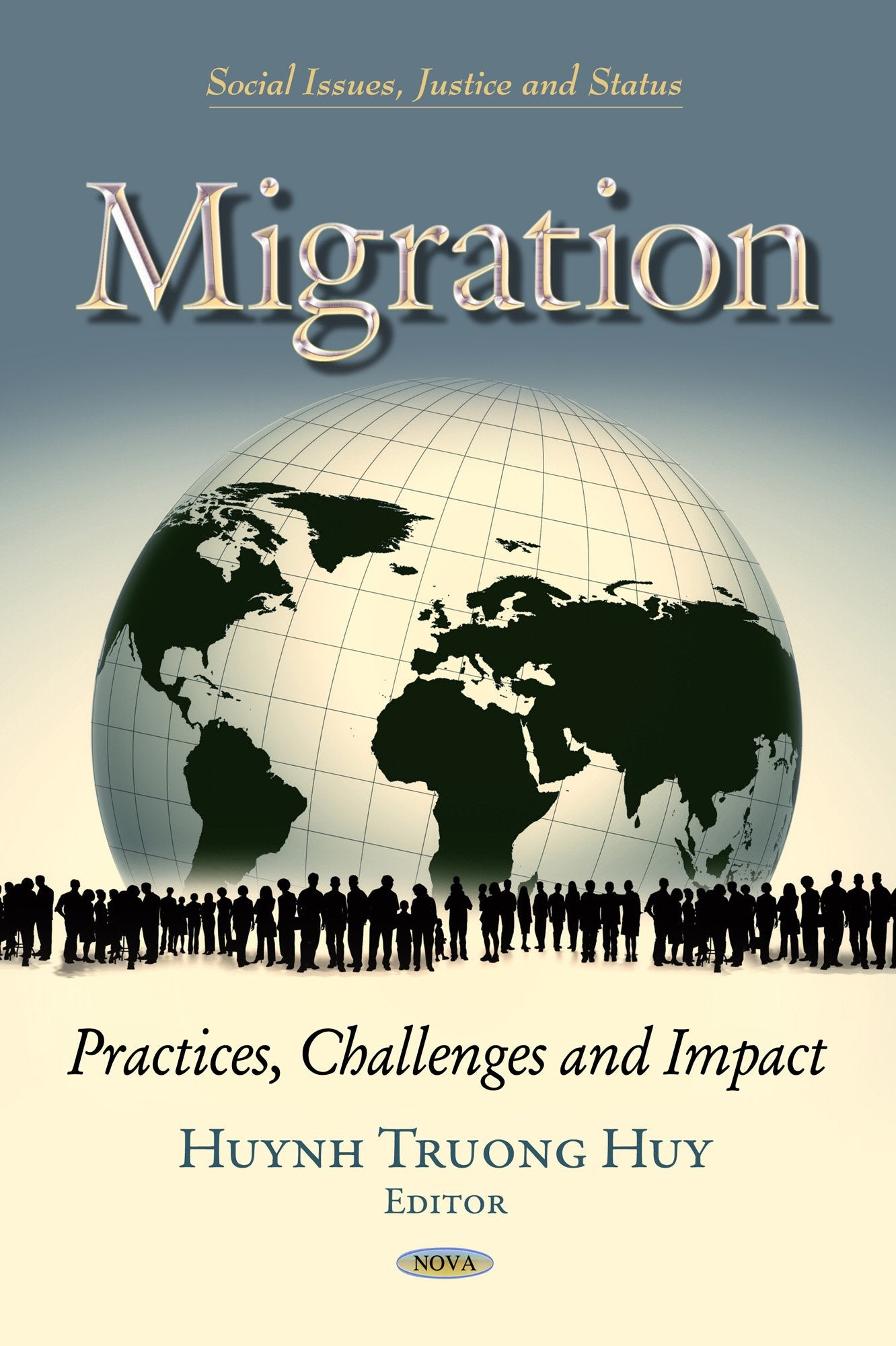 Migration: Practices, Challenges And Impact (Social Issues, Justice And Status),Used