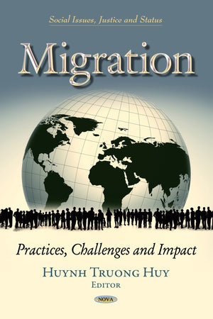 Migration: Practices, Challenges And Impact (Social Issues, Justice And Status),Used