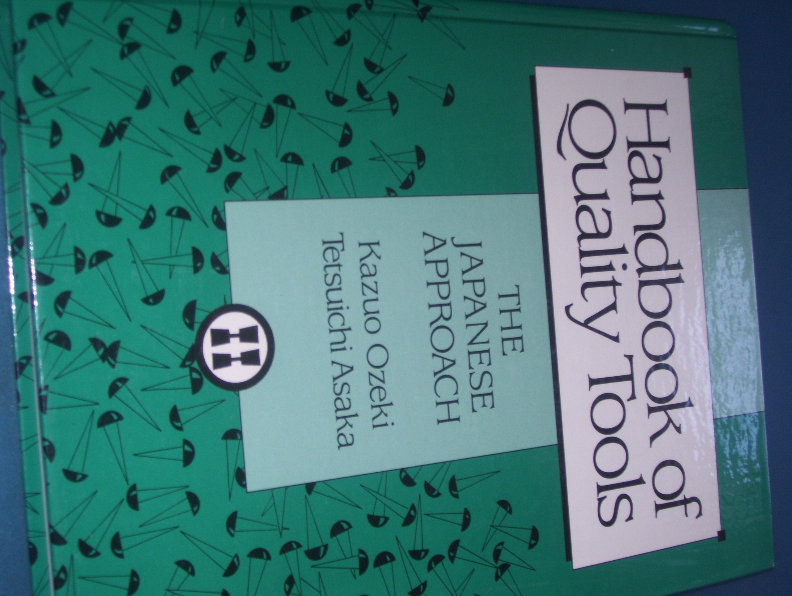 Handbook Of Quality Tools: The Japanese Approach (English And Japanese Edition),New