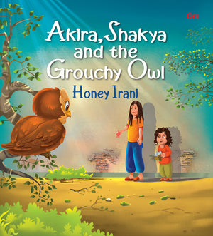 Story Book : Akira, Shakya And The Grouchy Owl