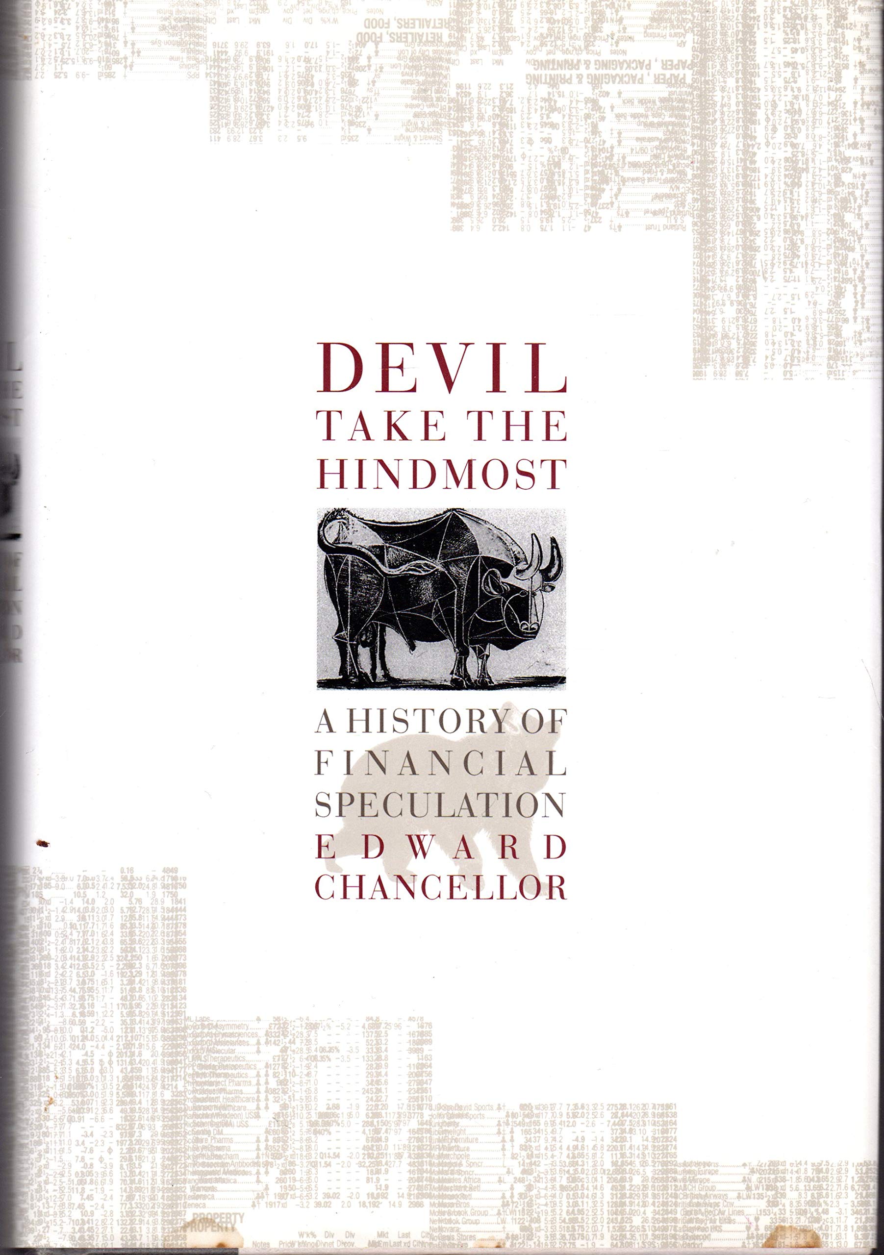 Devil Take The Hindmost: A History Of Financial Speculation,New