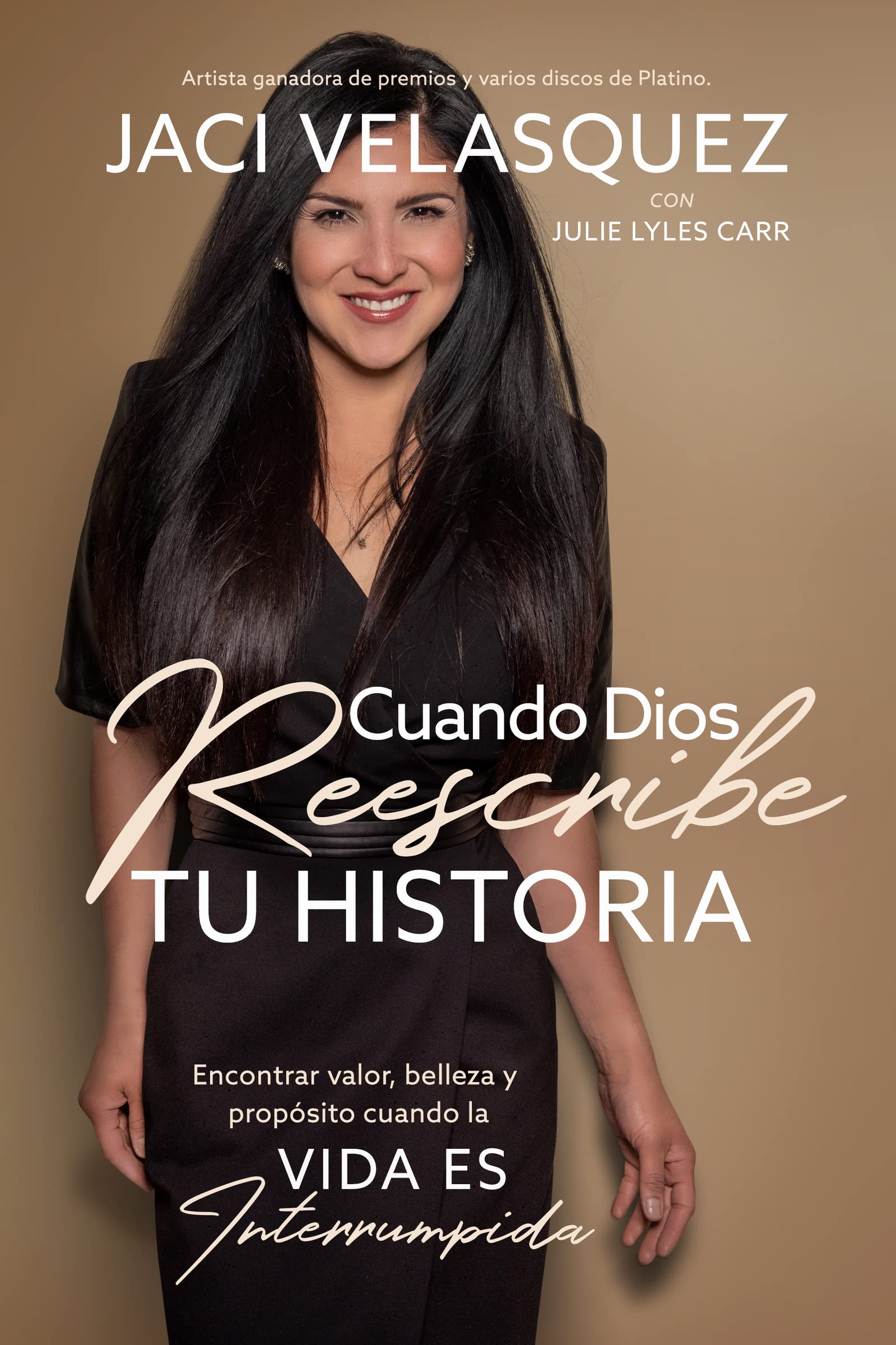Cuando Dios reescribe tu historia: Encontrar valor, belleza y propsito cuando la vida es interrumpida (Spanish Edition),Used