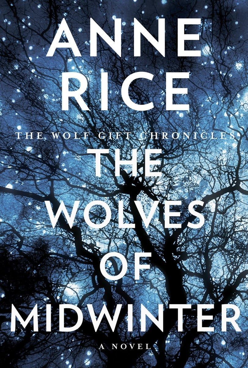 The Wolves of Midwinter: The Wolf Gift Chronicles,Used