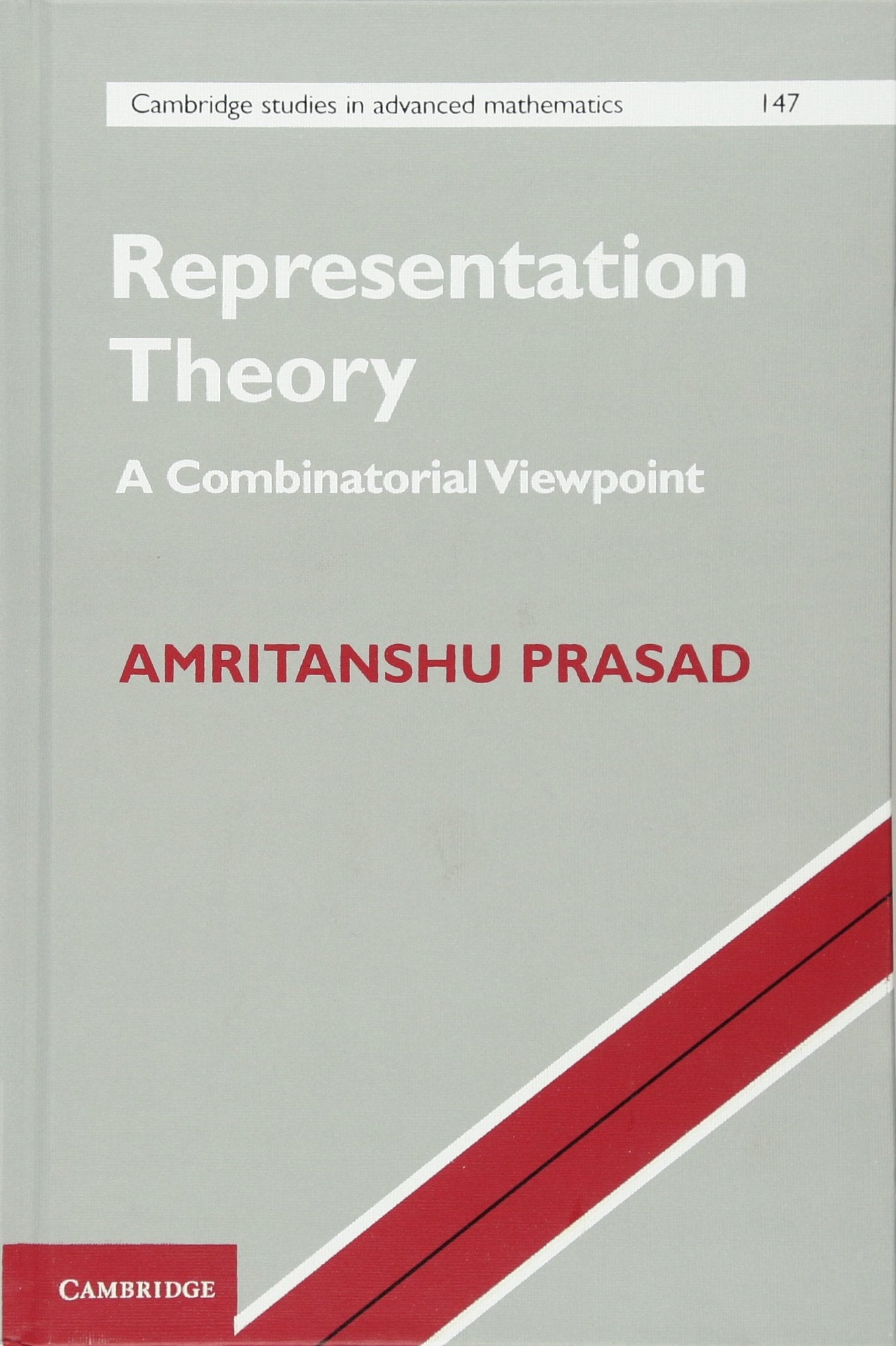 Representation Theory: A Combinatorial Viewpoint (Cambridge Studies In Advanced Mathematics, Series Number 147),Used