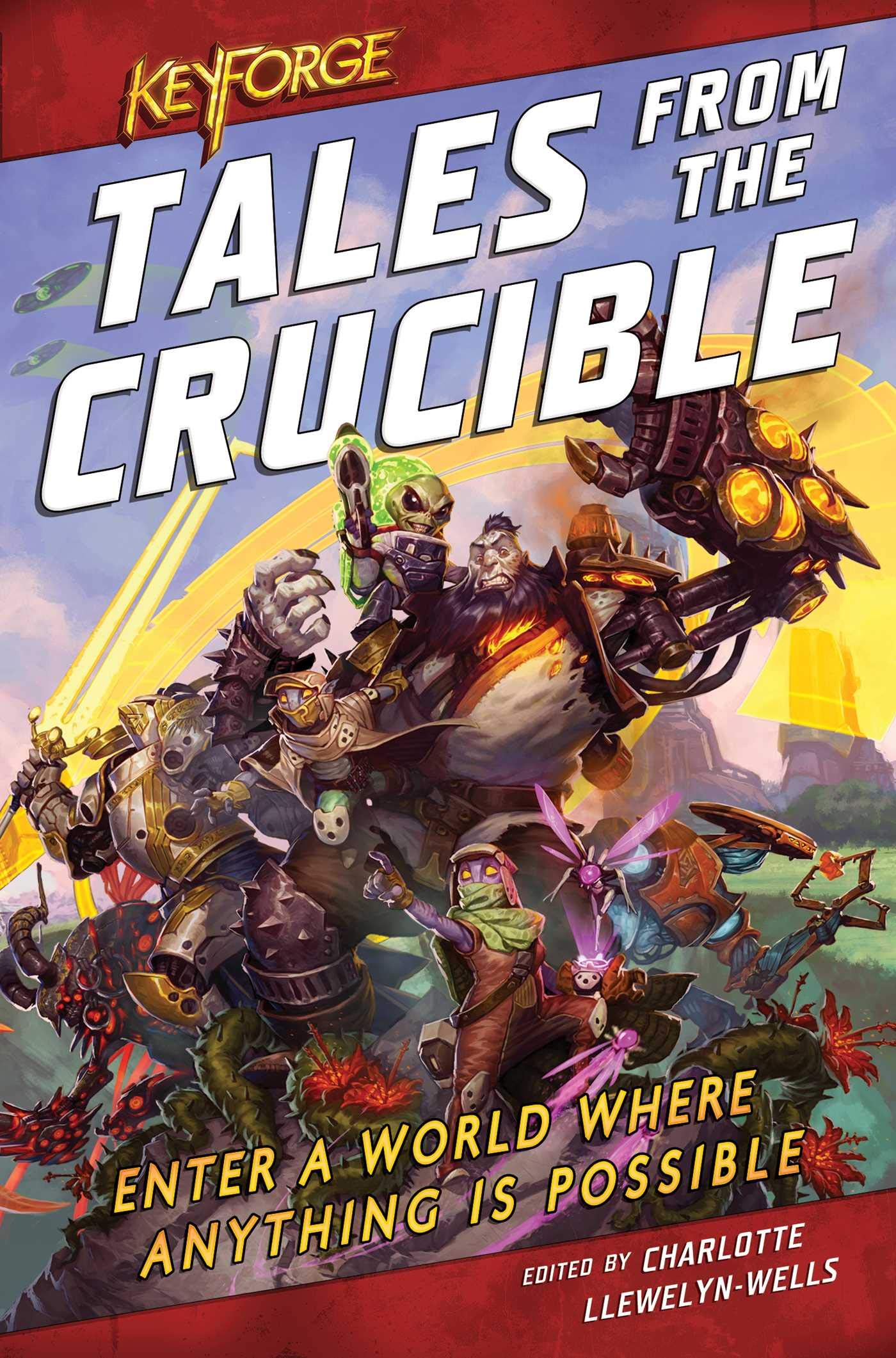 Tales From the Crucible: A KeyForge Anthology,Used