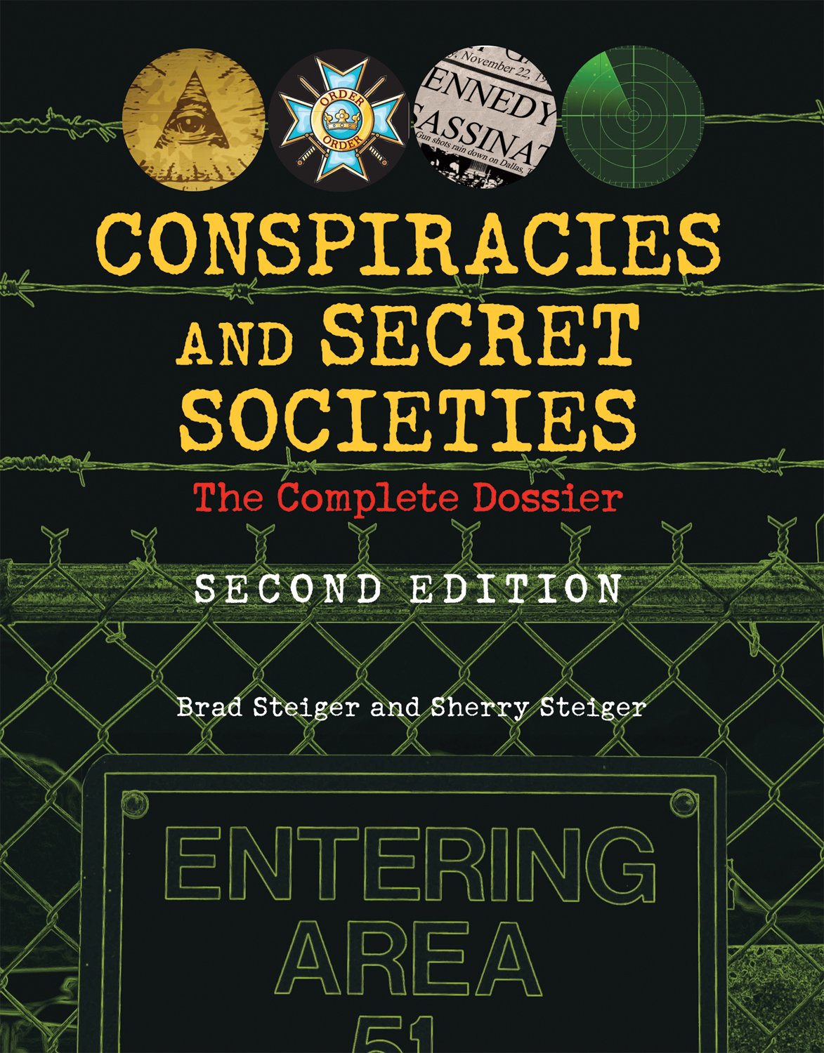 Conspiracies and Secret Societies: The Complete Dossier (Treachery & Intrigue),New