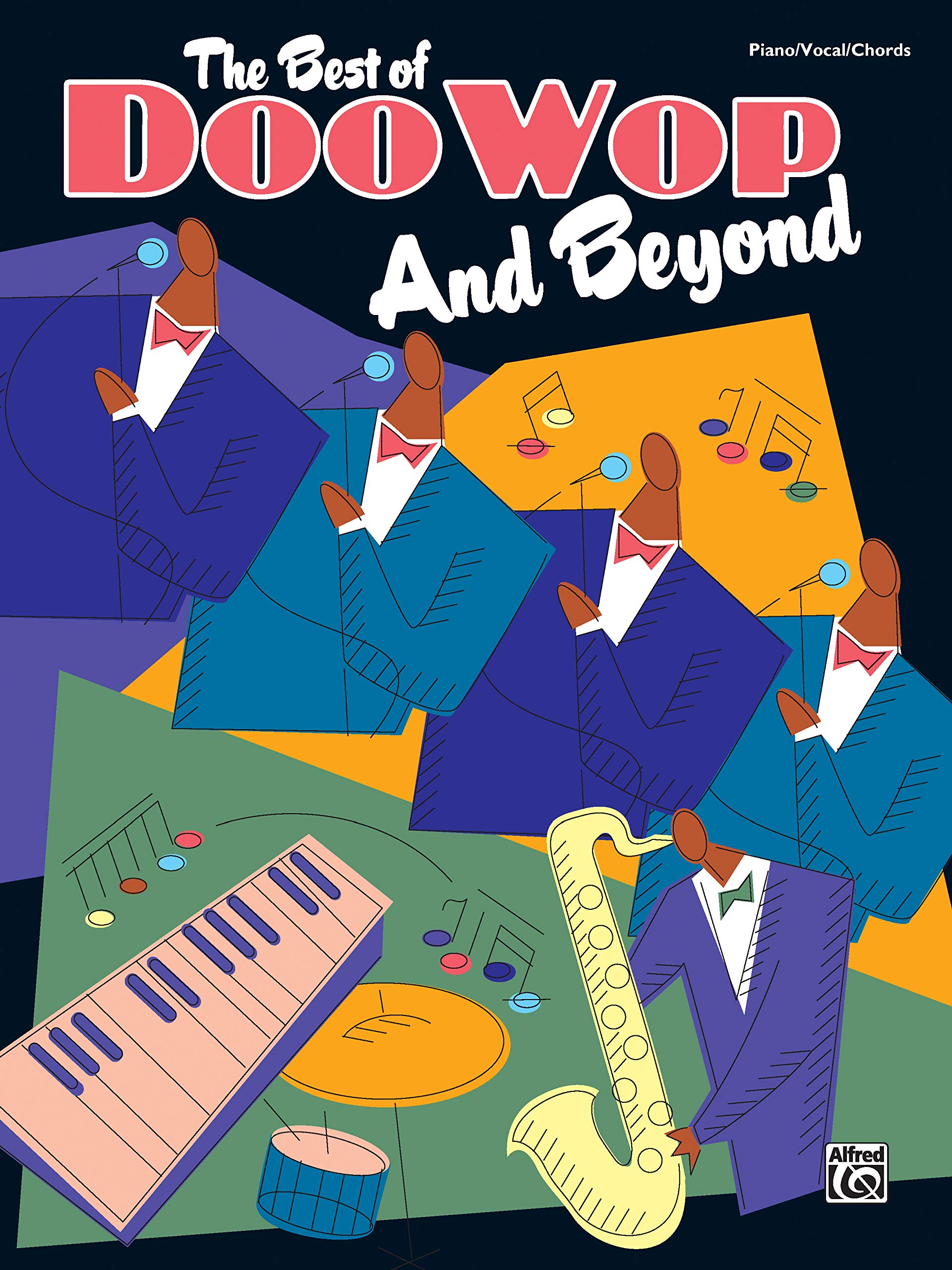 The Best Of Doo Wop And Beyond: Piano/Vocal/Chords