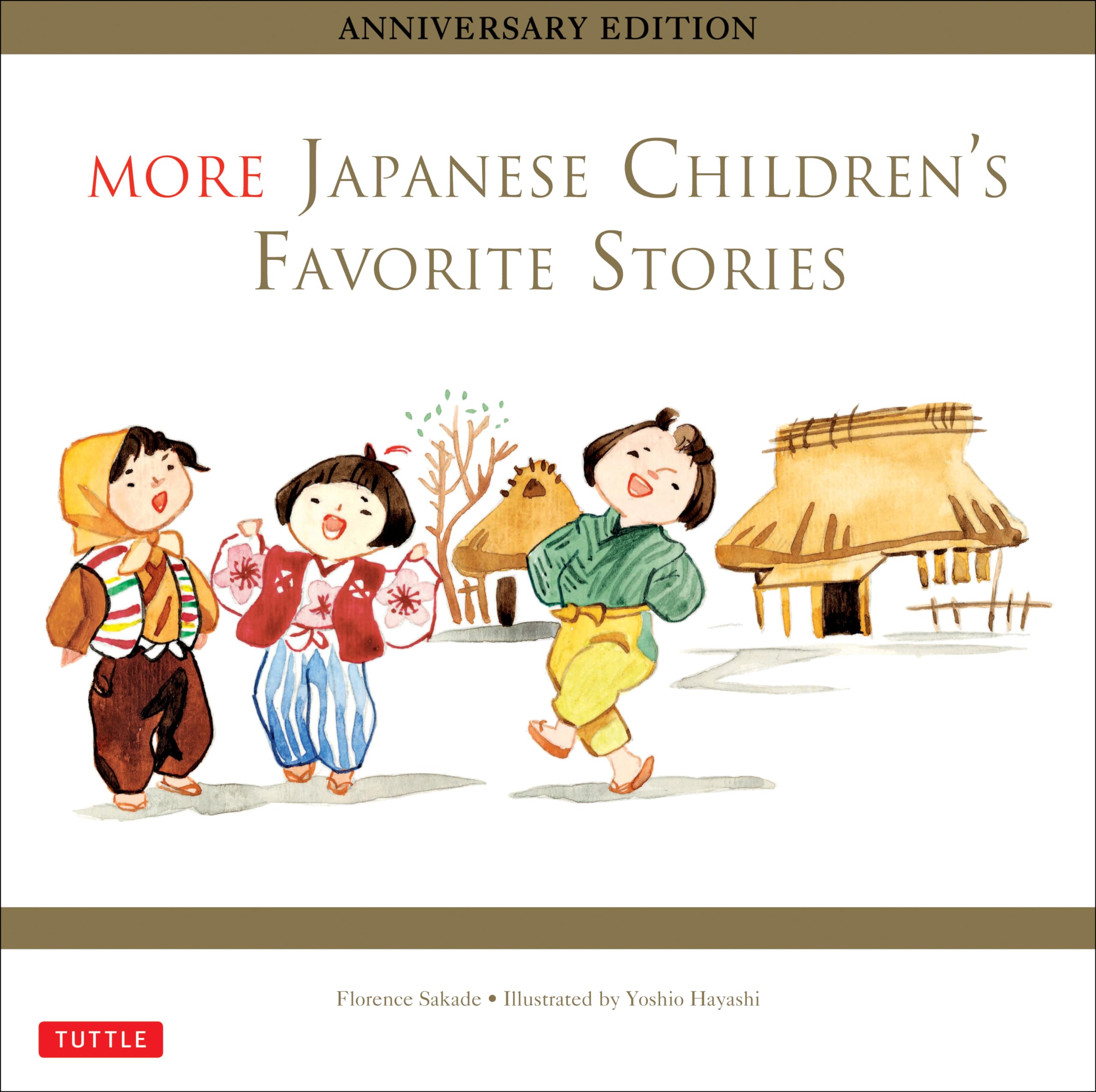 More Japanese Children's Favorite Stories: Anniversary Edition,Used