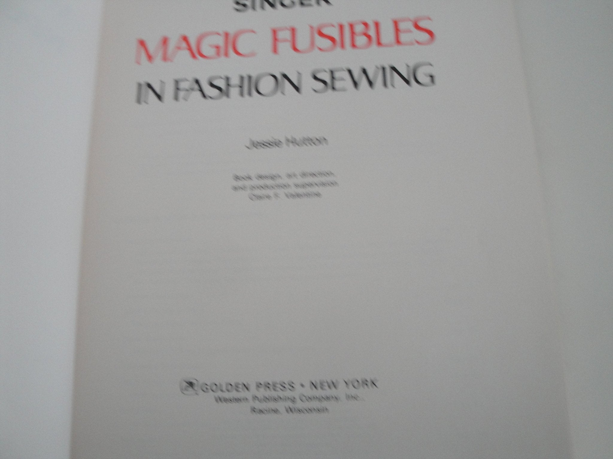 Singer magic fusibles in fashion sewing,Used