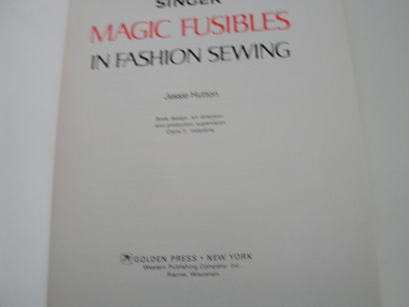 Singer magic fusibles in fashion sewing,Used