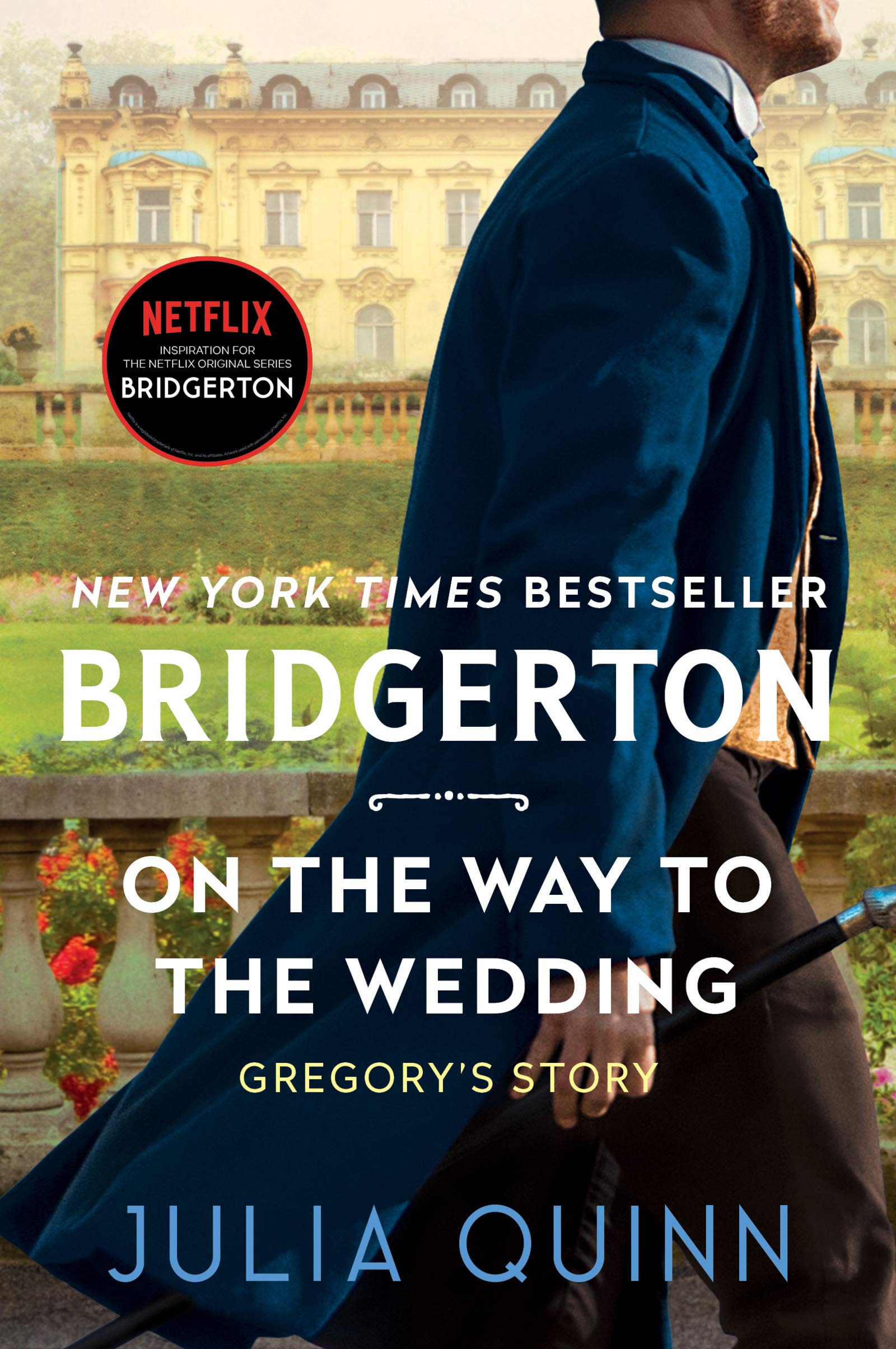 On The Way To The Wedding: Bridgerton: Gregory'S Story (Bridgertons, 8),Used
