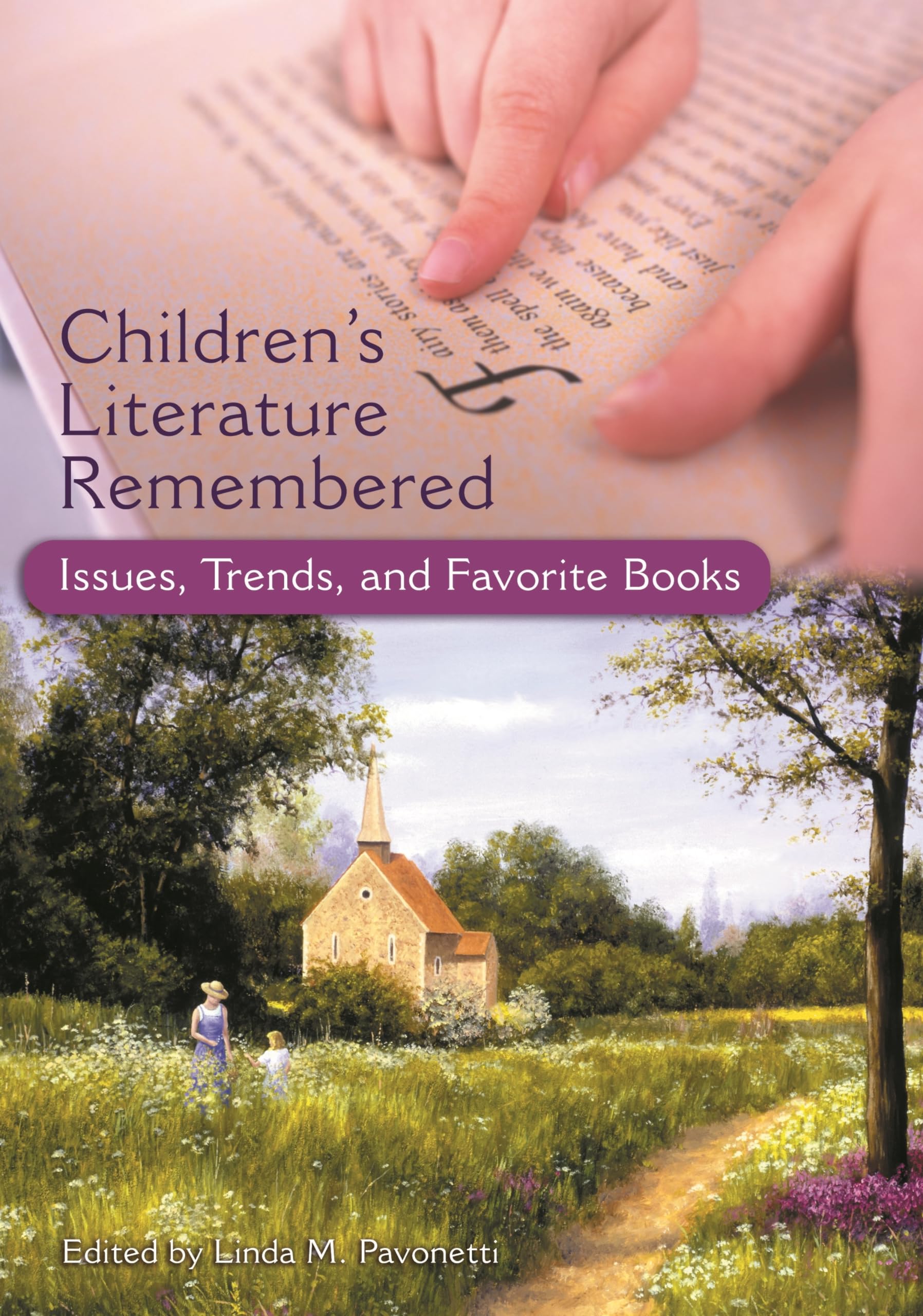 Children's Literature Remembered: Issues, Trends, and Favorite Books,Used