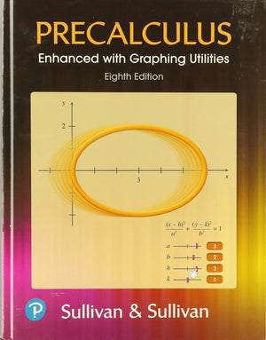 Precalculus Enhanced with Graphing Utilities, NASTA edition (8th Edition)