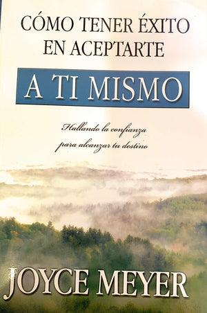 Como Tener Exito En Aceptarte a ti Mismo / How to Succeed at Being Yourself (Spanish Edition),Used