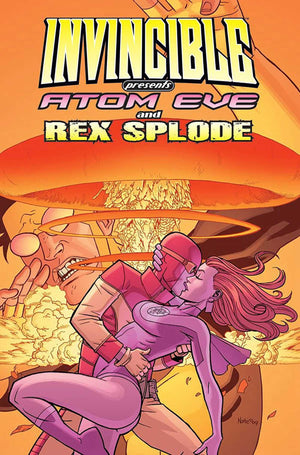 Invincible Presents Atom Eve & Rex Splode Volume 1,Used