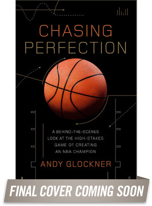 Chasing Perfection: A BehindtheScenes Look at the HighStakes Game of Creating an NBA Champion,Used