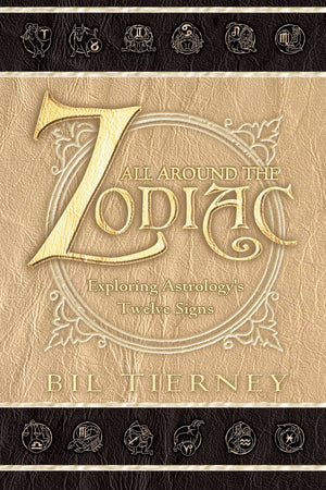 All Around the Zodiac: Exploring Astrology's Twelve Signs,Used