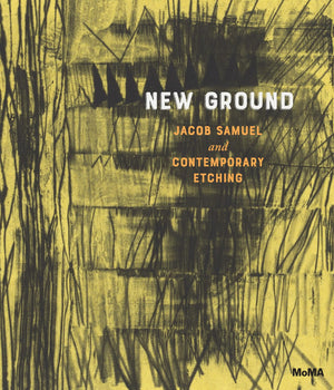 New Ground: Jacob Samuel And Contemporary Etching,Used