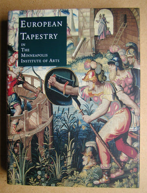 European Tapestry: In The Minneapolis Institute Of Arts,Used