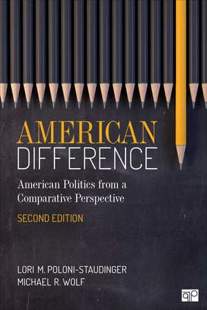 American Difference: A Guide to American Politics in Comparative Perspective,Used