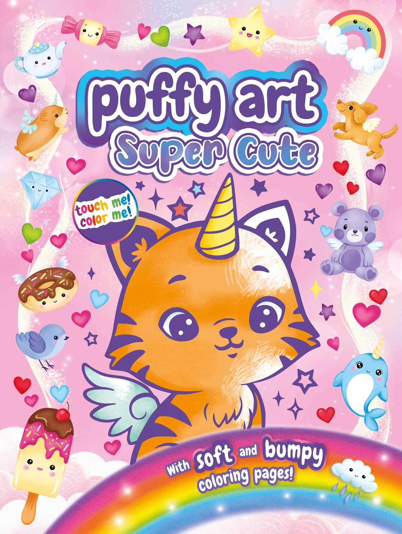 Super Cute Puffy Art: Touch and Feel Coloring Book,New