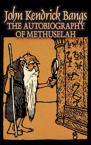 The Autobiography of Methuselah,Used