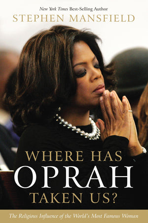 Where Has Oprah Taken Us? (International Edition): The Religious Influence of the World's Most Famous Woman,Used