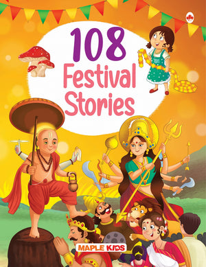 108 Festival Stories For Kids (Illustrated) - Story Book For Kids - Bedtime Stories - 3 Years To 10 Years Old - English Short Stories For Children - Read Aloud To Infants, Toddlers