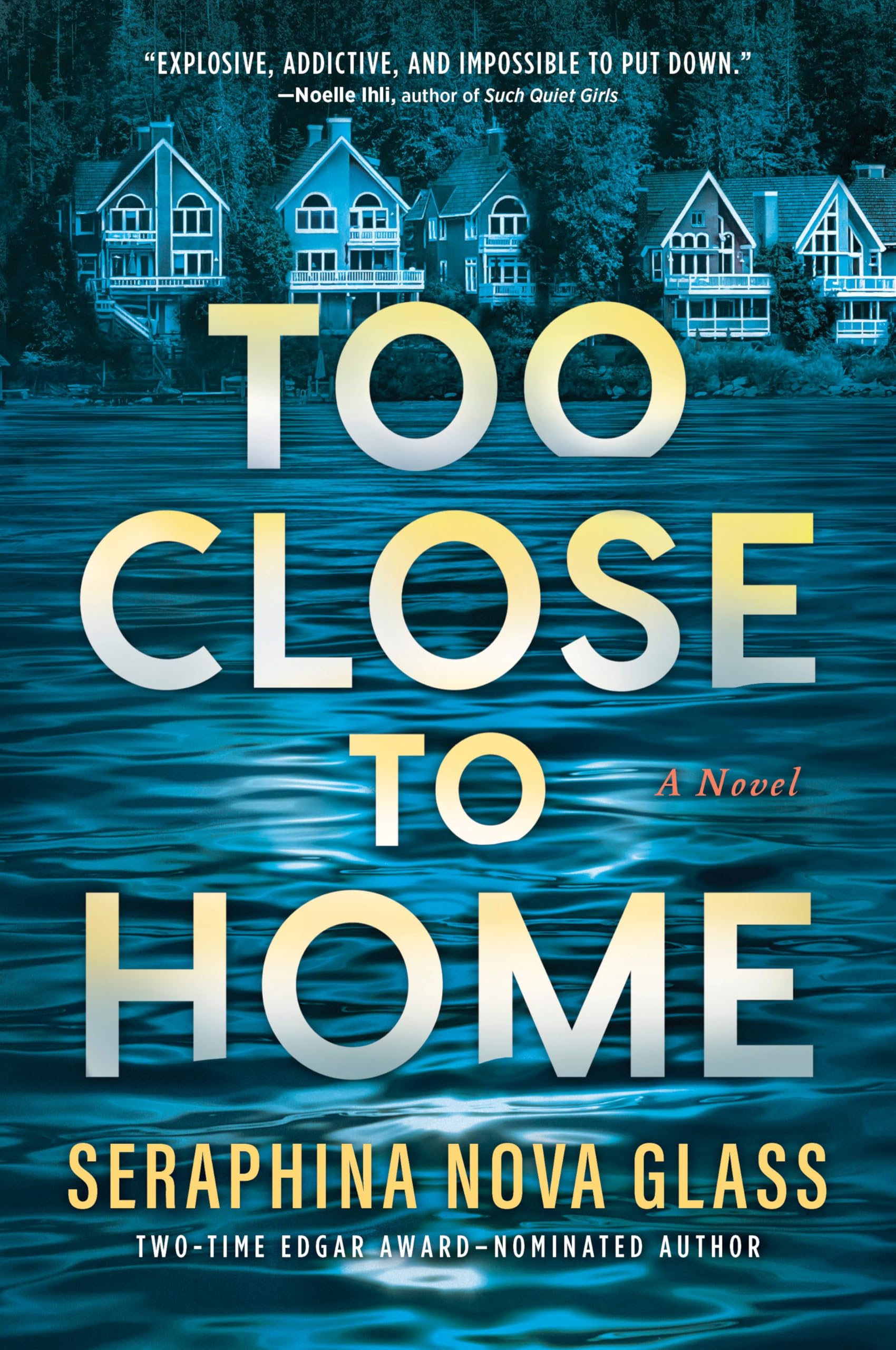 Too Close To Home: An Explosive, Darkly Humorous Domestic Thriller Where Nothing Is What It Seems