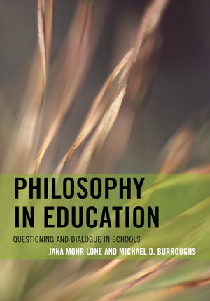 Philosophy in Education: Questioning and Dialogue in Schools,Used