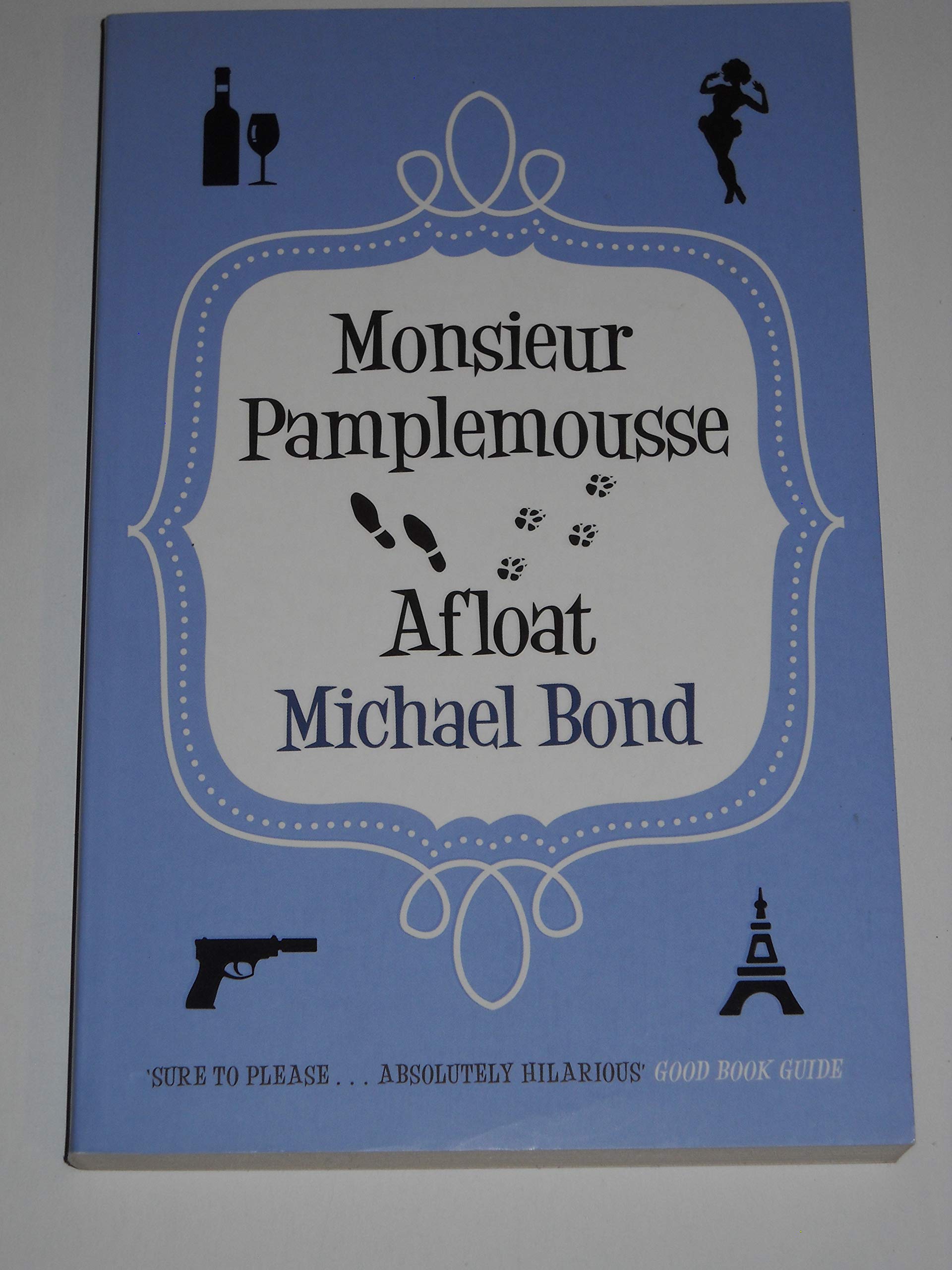 Monsieur Pamplemousse Afloat (Monsieur Pamplemousse, Bk 11),Used